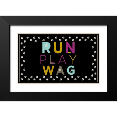 Run, Play, Wag Black Modern Wood Framed Art Print with Double Matting by SD Graphics Studio