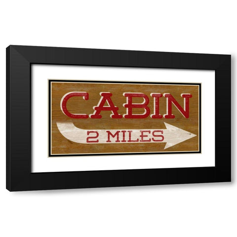 Cabin Sign Black Modern Wood Framed Art Print with Double Matting by SD Graphics Studio