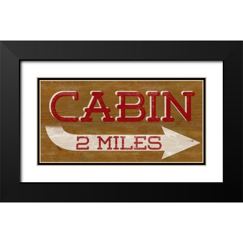 Cabin Sign Black Modern Wood Framed Art Print with Double Matting by SD Graphics Studio