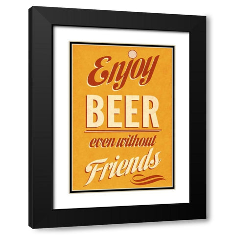 Enjoy Beer Black Modern Wood Framed Art Print with Double Matting by Studio, Sd Graphics