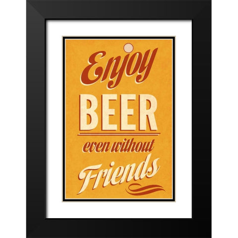 Enjoy Beer Black Modern Wood Framed Art Print with Double Matting by Studio, Sd Graphics