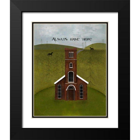 Always Have Hope Black Modern Wood Framed Art Print with Double Matting by Albert, Beth