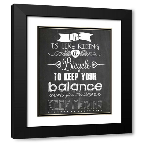 Life is like Riding a bicycle Black Modern Wood Framed Art Print with Double Matting by Schoen, Claudia