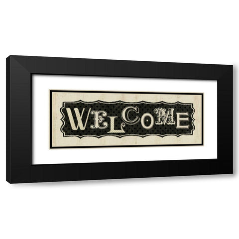Room Signs IV - Welcome Black Modern Wood Framed Art Print with Double Matting by Pela Studio