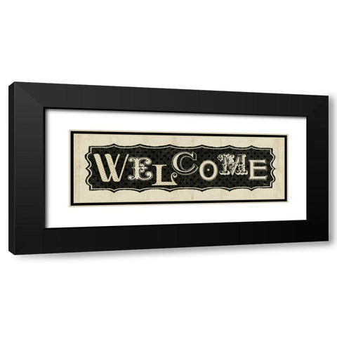 Room Signs IV - Welcome Black Modern Wood Framed Art Print with Double Matting by Pela Studio