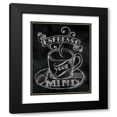 Espresso Your Mind  No Border Black Modern Wood Framed Art Print with Double Matting by Urban, Mary