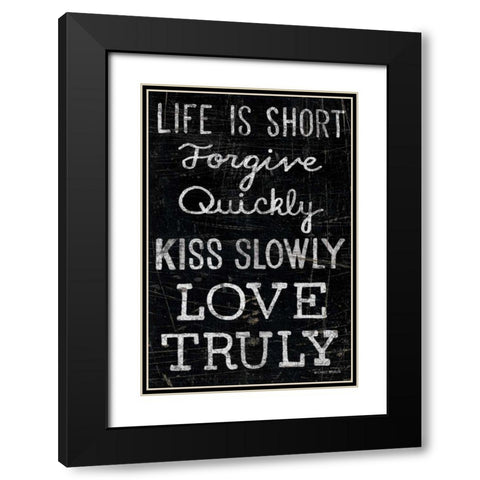 Life is Short Black Modern Wood Framed Art Print with Double Matting by Mullan, Michael