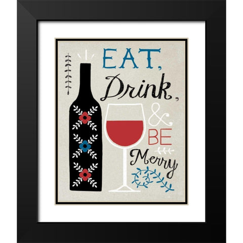 Eat Drink Be Merry Black Modern Wood Framed Art Print with Double Matting by Towne, Oliver