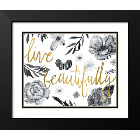 Live Beautifully BW Crop Black Modern Wood Framed Art Print with Double Matting by Miller, Sara Zieve
