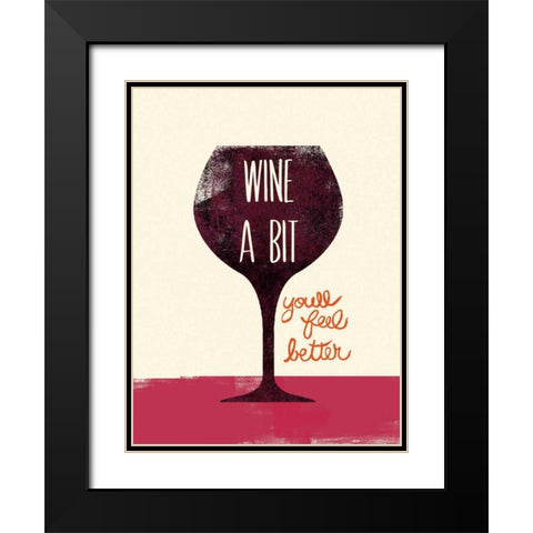 Wine A bit Black Modern Wood Framed Art Print with Double Matting by Studio Bella