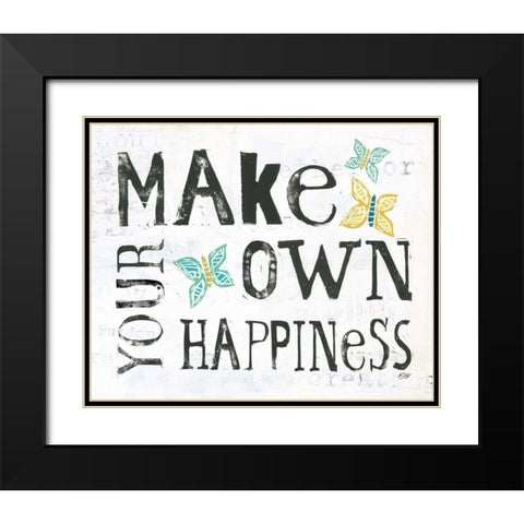 Make Your Own Happiness Black Modern Wood Framed Art Print with Double Matting by Day, Kellie