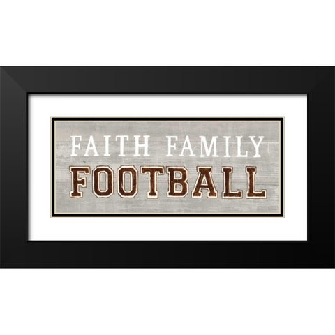 Game Day III Faith Family Football Black Modern Wood Framed Art Print with Double Matting by Fabiano, Marco