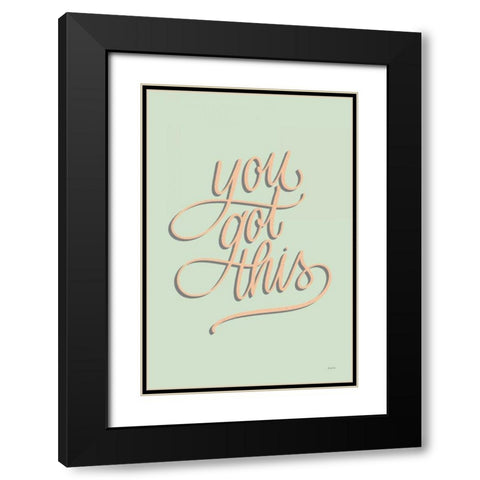 You Got This No Leaves Black Modern Wood Framed Art Print with Double Matting by Thorns, Becky