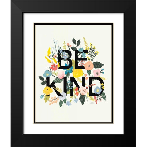 Wild Garden I Be Kind Cream Black Modern Wood Framed Art Print with Double Matting by Marshall, Laura