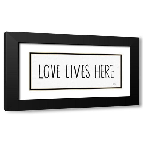 Love Lives Here BW Black Modern Wood Framed Art Print with Double Matting by Mullan, Michael