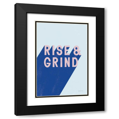 Rise and Grind Black Modern Wood Framed Art Print with Double Matting by Thorns, Becky