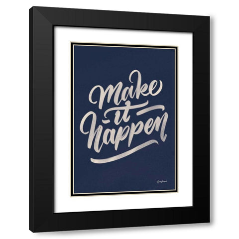 Encouraging Words - Happen Black Modern Wood Framed Art Print with Double Matting by Thorns, Becky