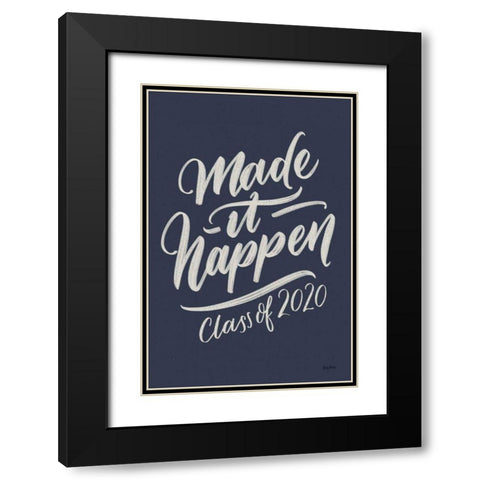 Make It Happen v2 Black Modern Wood Framed Art Print with Double Matting by Thorns, Becky