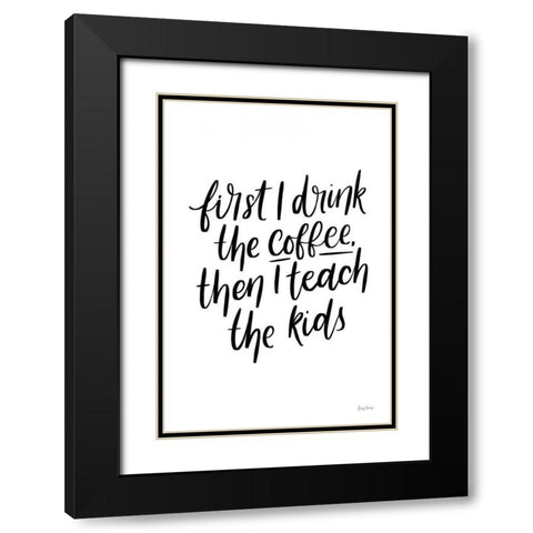 Teachers IV Black Modern Wood Framed Art Print with Double Matting by Thorns, Becky