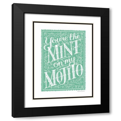 You are the Mint Black Modern Wood Framed Art Print with Double Matting by Snowdon, Alexandra