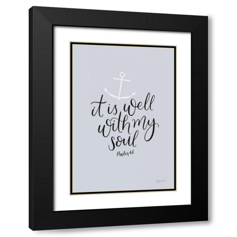 It is Well With My Soul Black Modern Wood Framed Art Print with Double Matting by Thorns, Becky
