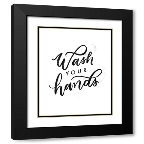 Wash Your Hands IV Black Modern Wood Framed Art Print with Double Matting by Thorns, Becky