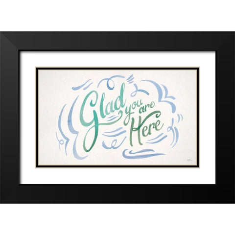 Glad You are Here II Black Modern Wood Framed Art Print with Double Matting by Penner, Janelle