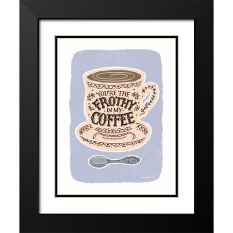 You Are the Froth Pastel Black Modern Wood Framed Art Print with Double Matting by Snowdon, Alexandra