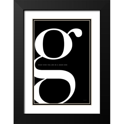 G is for Good Black Modern Wood Framed Art Print with Double Matting by Charro, Mercedes Lopez