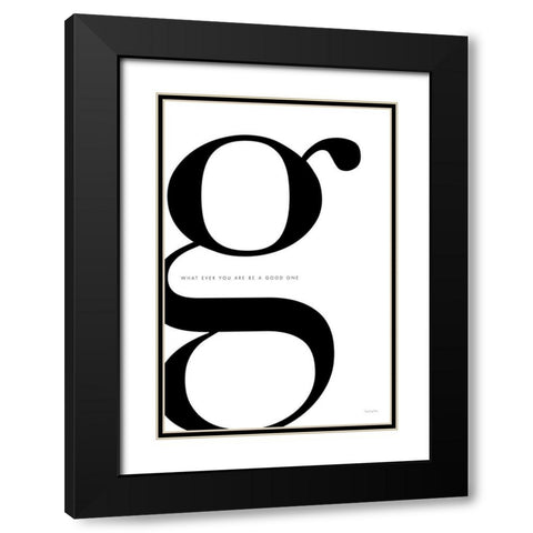 G is for Good on White Black Modern Wood Framed Art Print with Double Matting by Charro, Mercedes Lopez