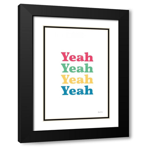 Rainbow Yeah Black Modern Wood Framed Art Print with Double Matting by Thorns, Becky