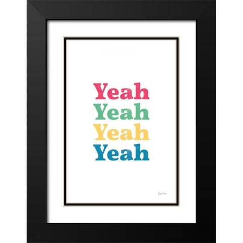 Rainbow Yeah Black Modern Wood Framed Art Print with Double Matting by Thorns, Becky