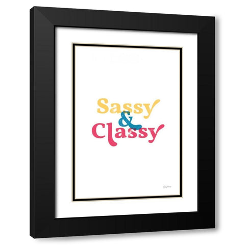 Rainbow Sassy and Classy Black Modern Wood Framed Art Print with Double Matting by Thorns, Becky
