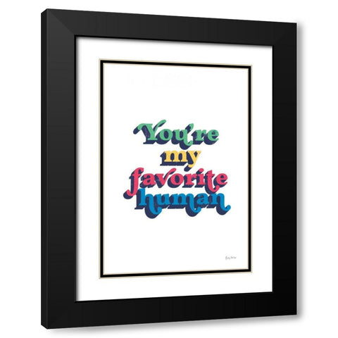 Rainbow Youre My Favorite Bold Black Modern Wood Framed Art Print with Double Matting by Thorns, Becky