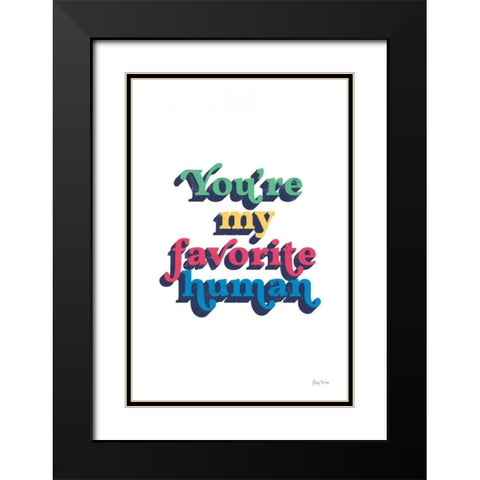 Rainbow Youre My Favorite Bold Black Modern Wood Framed Art Print with Double Matting by Thorns, Becky