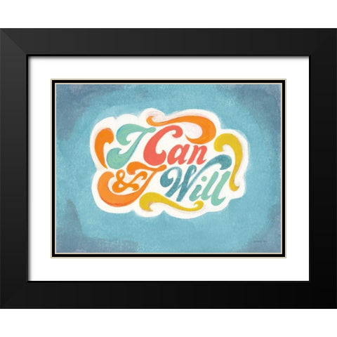 I Can and I Will Black Modern Wood Framed Art Print with Double Matting by Nai, Danhui