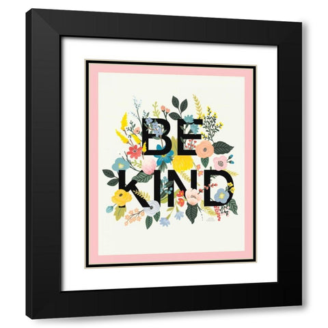 Wild Garden I Be Kind CP Crop Black Modern Wood Framed Art Print with Double Matting by Marshall, Laura