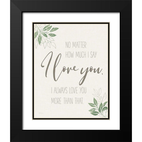 All You Need is Love Sentiment Black Modern Wood Framed Art Print with Double Matting by Grove, Beth