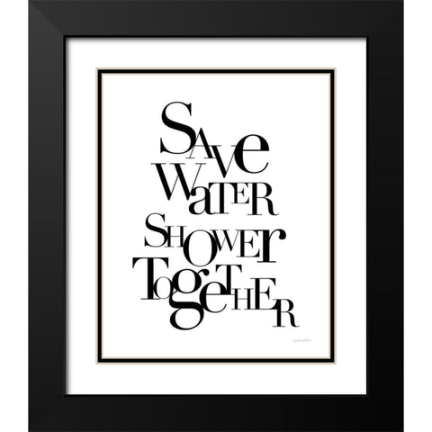 Save Water Shower Together Black Modern Wood Framed Art Print with Double Matting by Charro, Mercedes Lopez