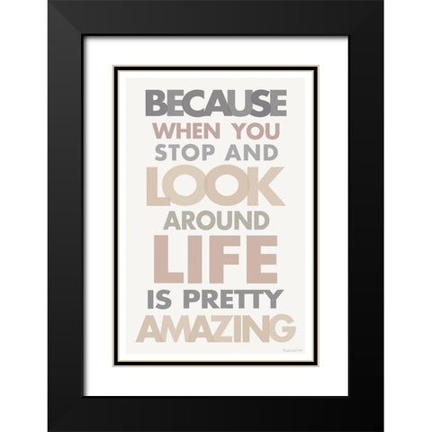 Life is Amazing II Black Modern Wood Framed Art Print with Double Matting by Charro, Mercedes Lopez