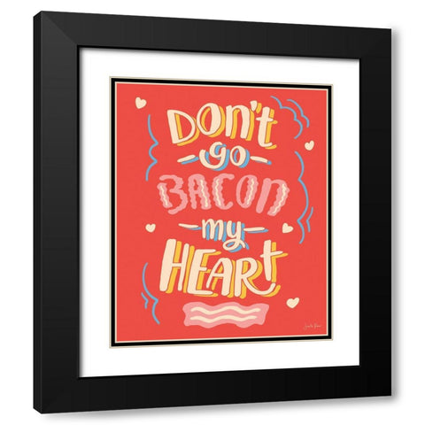 Bacon My Heart I Black Modern Wood Framed Art Print with Double Matting by Penner, Janelle