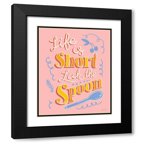 Life is Short I Black Modern Wood Framed Art Print with Double Matting by Penner, Janelle