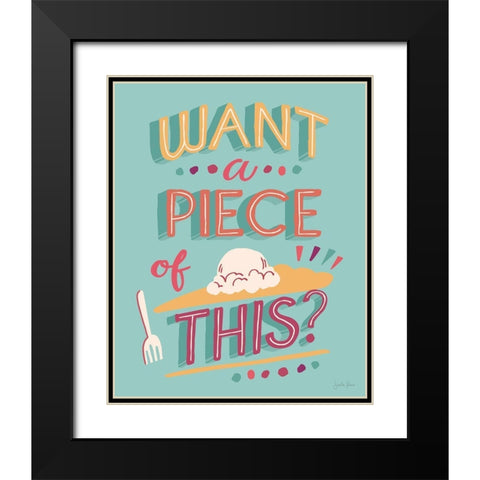 Want A Piece I Black Modern Wood Framed Art Print with Double Matting by Penner, Janelle