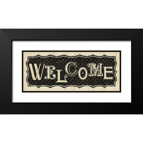 Room Signs IV - Welcome Black Modern Wood Framed Art Print with Double Matting by Pela Studio
