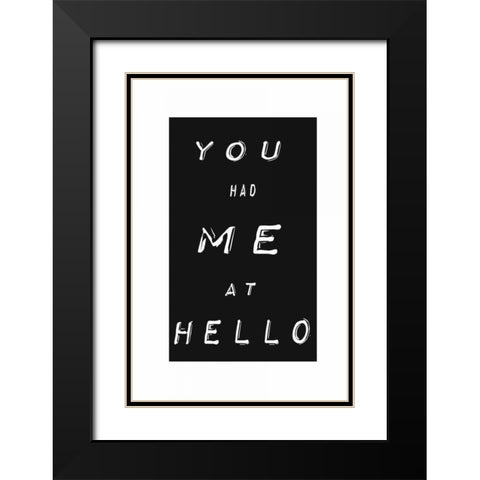 You had me IV Black Modern Wood Framed Art Print with Double Matting by Waltz, Anne