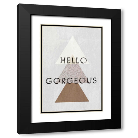 Hello gorgeous II Black Modern Wood Framed Art Print with Double Matting by Waltz, Anne