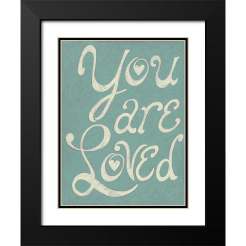 You Are Loved Black Modern Wood Framed Art Print with Double Matting by Zarris, Chariklia