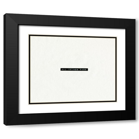 Typed Encouragement II Black Modern Wood Framed Art Print with Double Matting by Caroline, Emma