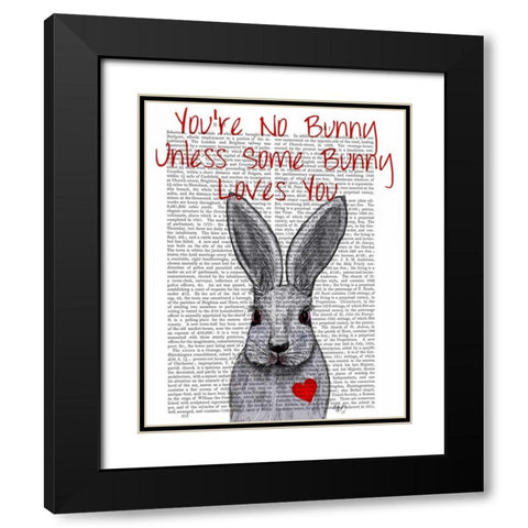 Youre No Bunny Black Modern Wood Framed Art Print with Double Matting by Fab Funky
