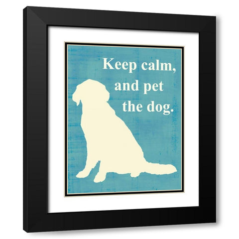 Keep calm and pet the dog Black Modern Wood Framed Art Print with Double Matting by Vision Studio